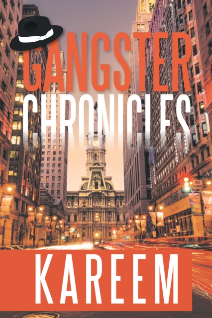 Gangster Chronicles, EPUB eBook