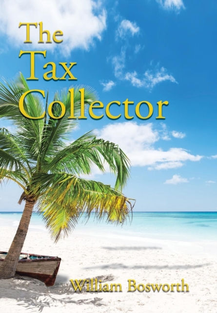 The Tax Collector, Hardback Book