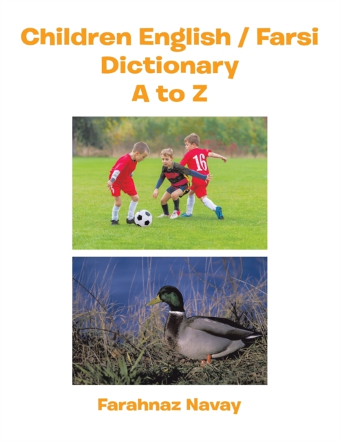 Children English / Farsi Dictionary A to Z, Paperback / softback Book