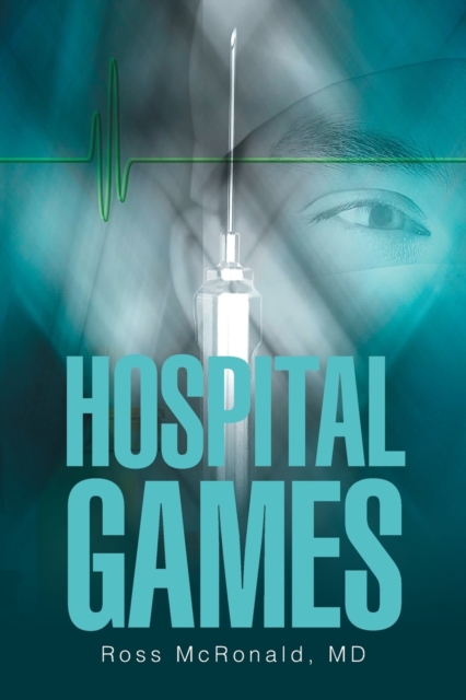 Hospital Games, Paperback / softback Book