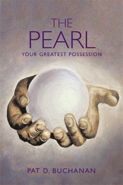 The Pearl : Your Greatest Possession, Paperback / softback Book