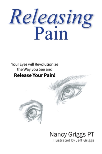 Releasing Pain, Paperback / softback Book