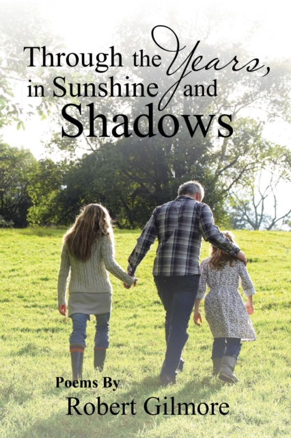 Through the Years, in Sunshine and Shadows, EPUB eBook