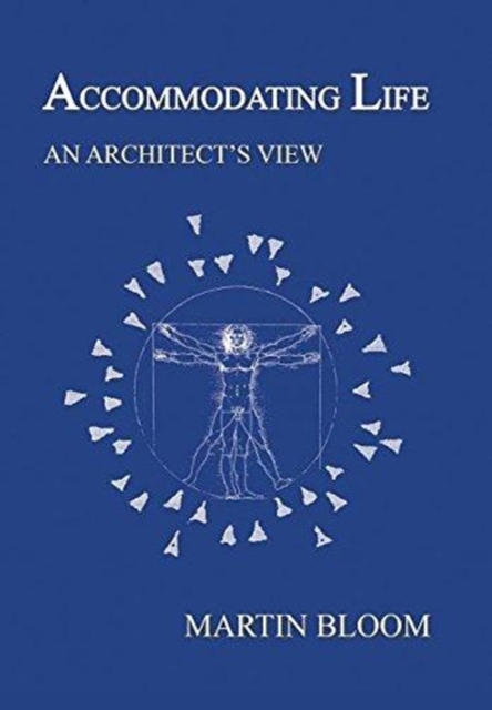 Accommodating Life : An Architect's View, Hardback Book
