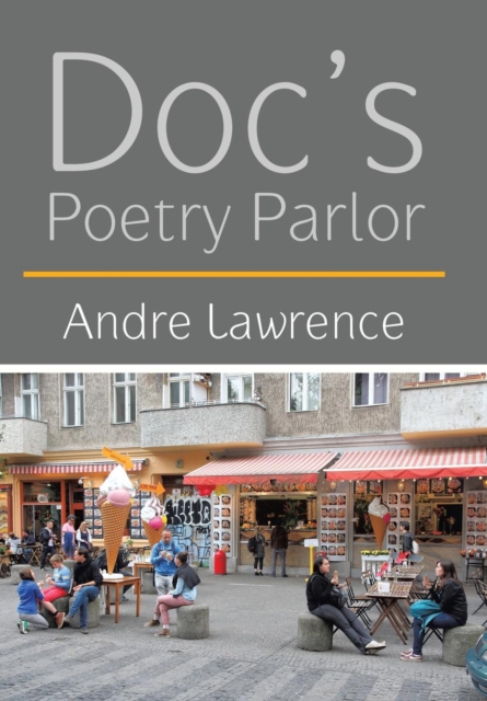 Doc's Poetry Parlor, Hardback Book