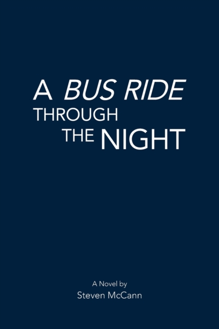 A Bus Ride Through the Night, Paperback / softback Book