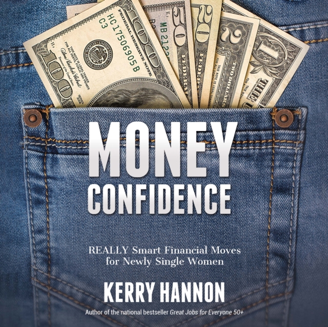 Money Confidence : Really Smart Financial Moves for Newly Single Women, eAudiobook MP3 eaudioBook