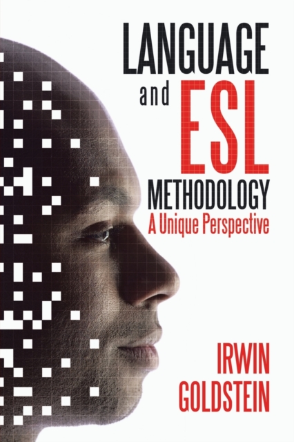 Language and Esl Methodology : A Unique Perspective, Paperback / softback Book
