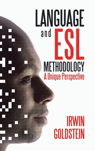 Language and Esl Methodology : A Unique Perspective, Hardback Book