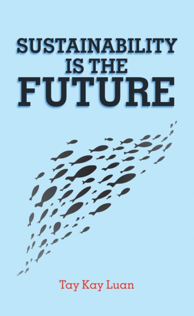 Sustainability Is the Future, EPUB eBook