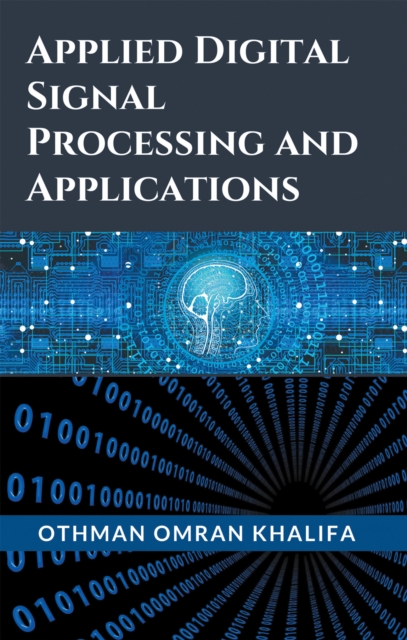 Applied Digital Signal Processing and Applications, EPUB eBook