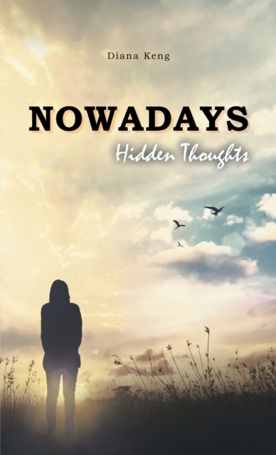 Nowadays : Hidden Thoughts, EPUB eBook