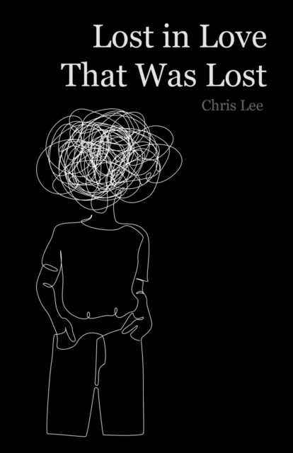Lost in Love That Was Lost, Paperback / softback Book