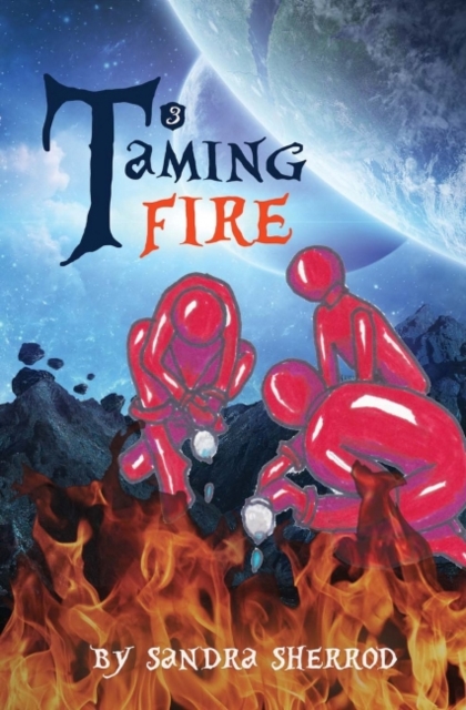 Taming Fire, Hardback Book
