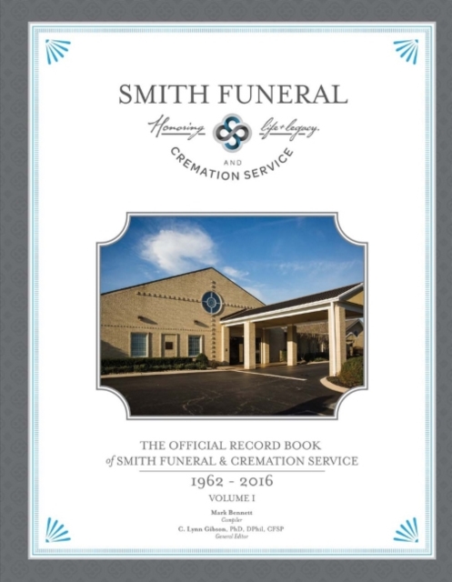 The Official Record Book of Smith Funeral & Cremation Service, Hardback Book