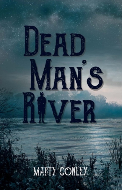 Dead Man's River, Paperback / softback Book