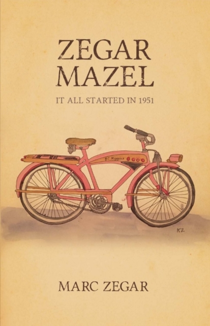 Zegar Mazel : It All Started in 1951, Paperback / softback Book