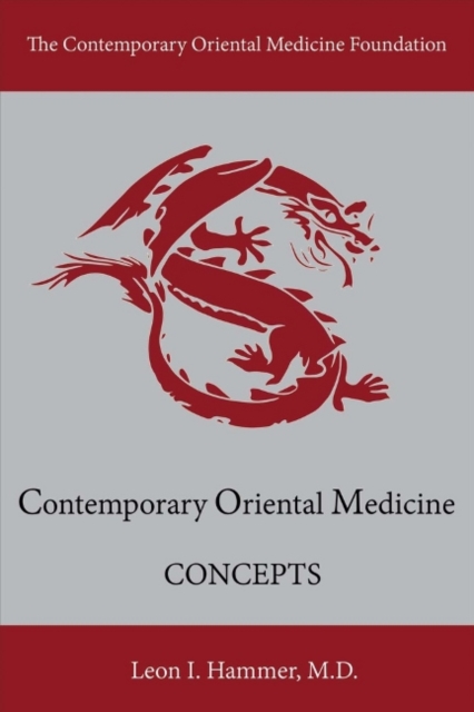 Concepts : Contemporary Oriental Medicine, Paperback / softback Book