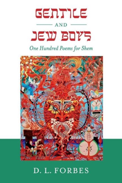 Gentile and Jew Boys : One Hundred Poems for Shem, Paperback / softback Book