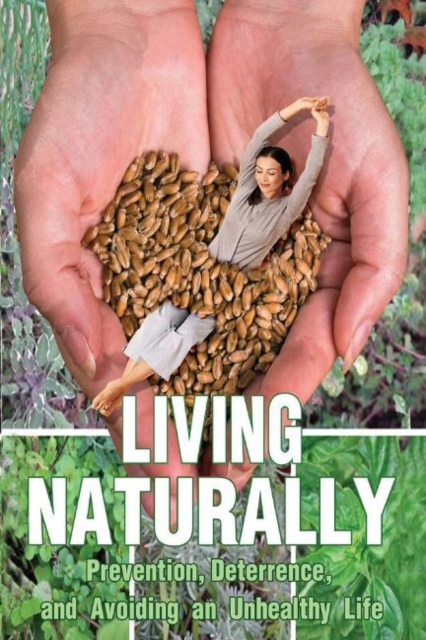 Living Naturally, Paperback / softback Book