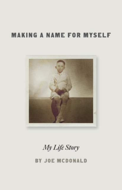 Making a Name for Myself : My Life Story, Paperback / softback Book