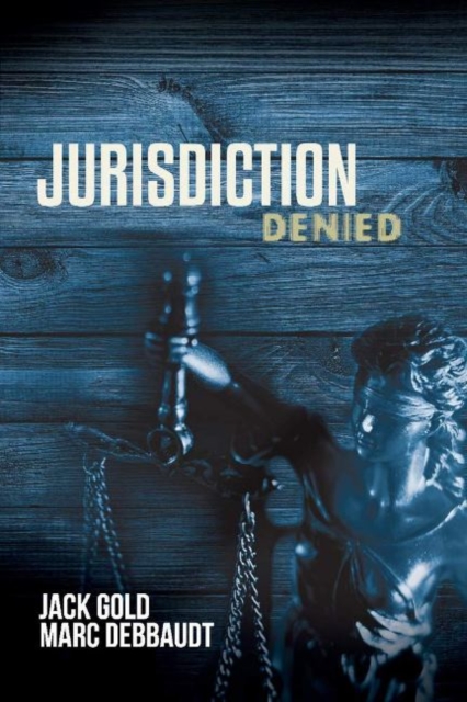 Jurisdiction Denied, Paperback / softback Book
