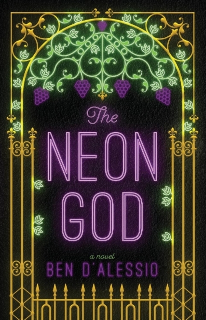 The Neon God : A Novel, Paperback / softback Book