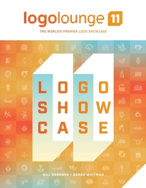 Logolounge 11 : The World's Premier Logo Showcase, Hardback Book