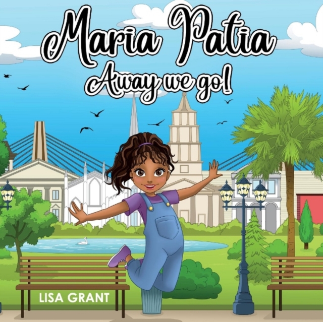 Maria Patia : Away We Go!, Paperback / softback Book