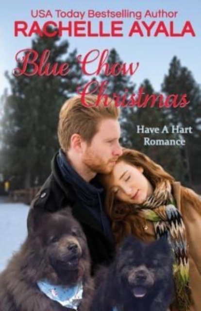 Blue Chow Christmas : The Hart Family, Paperback / softback Book
