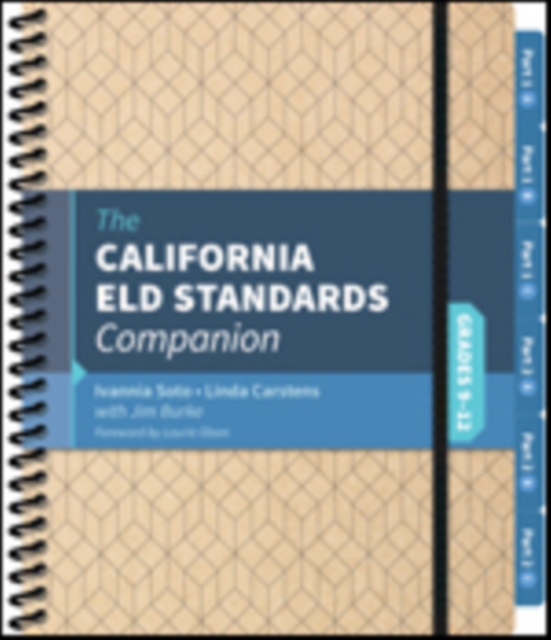 The California ELD Standards Companion, Grades 9-12, Spiral bound Book