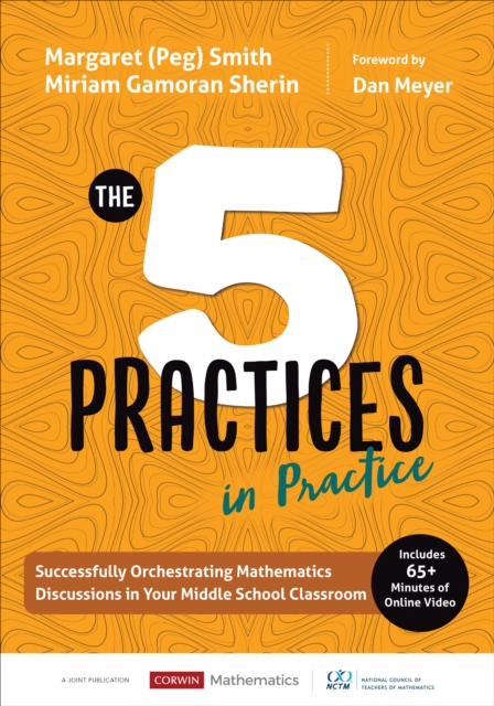 The Five Practices in Practice [Middle School] : Successfully Orchestrating Mathematics Discussions in Your Middle School Classroom, PDF eBook