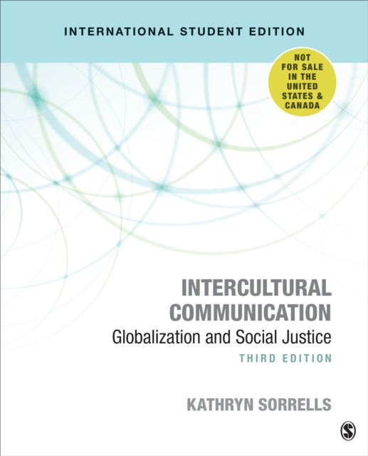 Intercultural Communication - International Student Edition : Globalization and Social Justice, Paperback / softback Book