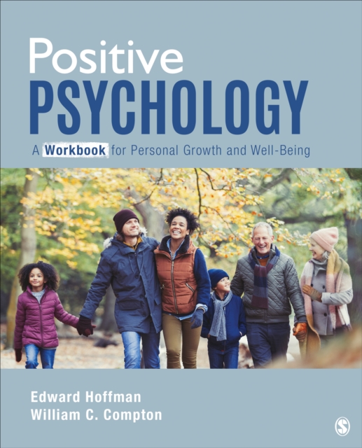 Positive Psychology: A Workbook for Personal Growth and Well-Being, Paperback / softback Book