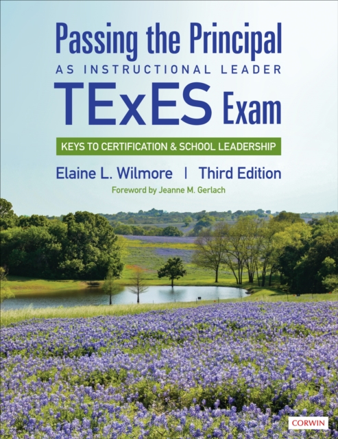 Passing the Principal as Instructional Leader TExES Exam : Keys to Certification and School Leadership, Paperback / softback Book