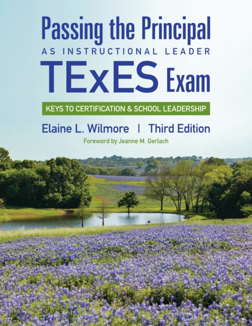 Passing the Principal as Instructional Leader TExES Exam : Keys to Certification and School Leadership, PDF eBook