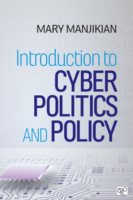 Introduction to Cyber Politics and Policy, Paperback / softback Book