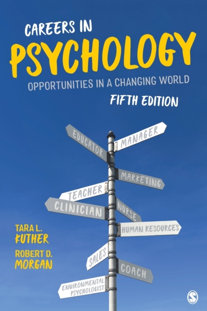 Careers in Psychology : Opportunities in a Changing World, Paperback / softback Book