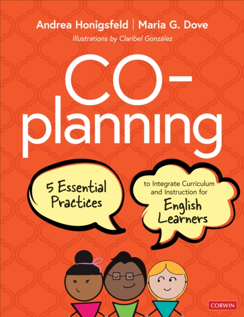 Co-Planning : Five Essential Practices to Integrate Curriculum and Instruction for English Learners, PDF eBook