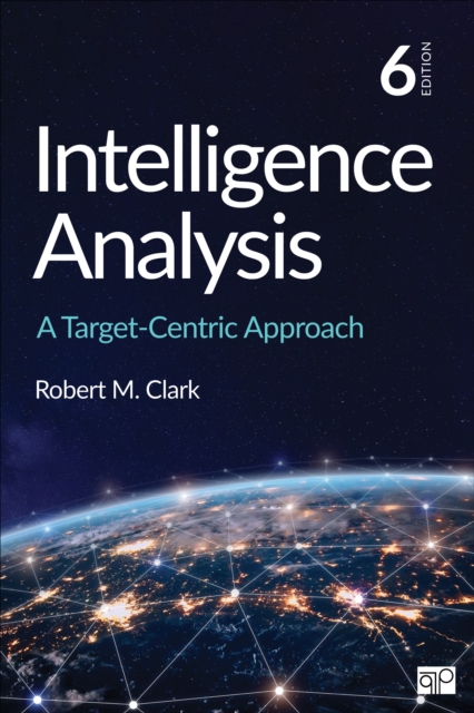 Intelligence Analysis : A Target-Centric Approach, Paperback / softback Book