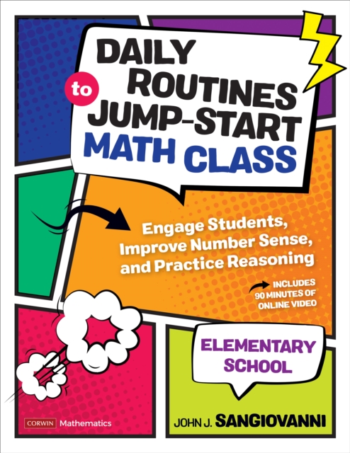 Daily Routines to Jump-Start Math Class, Elementary School : Engage Students, Improve Number Sense, and Practice Reasoning, Paperback / softback Book