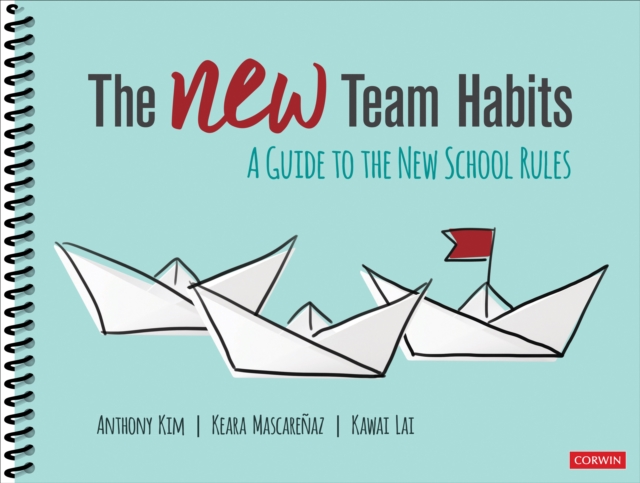 The NEW Team Habits : A Guide to the New School Rules, Spiral bound Book