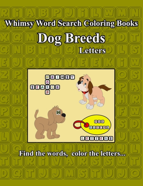 Whimsy Word Search : Dog Breeds, Letters: Dog Breeds, Letters, Paperback / softback Book