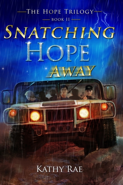 Snatching Hope Away : The Hope Trilogy Book 2, Paperback / softback Book