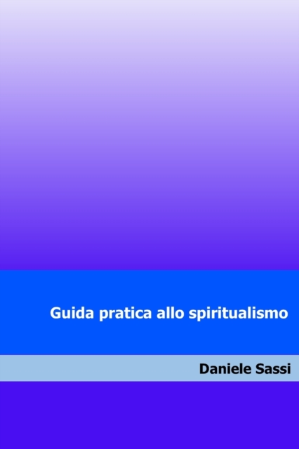 Guida pratica allo spiritualismo, Paperback / softback Book