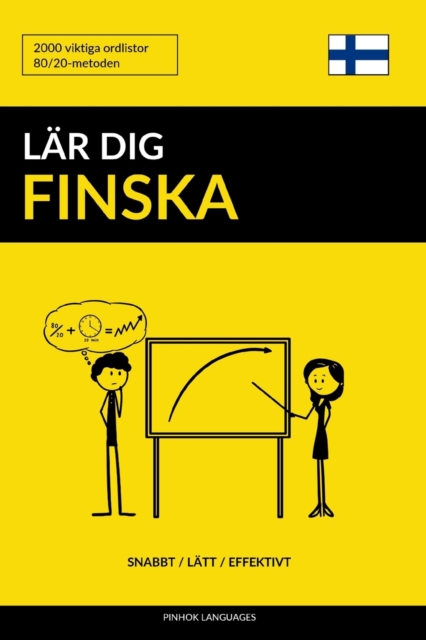 Lar dig Finska - Snabbt / Latt / Effektivt : 2000 viktiga ordlistor, Paperback / softback Book