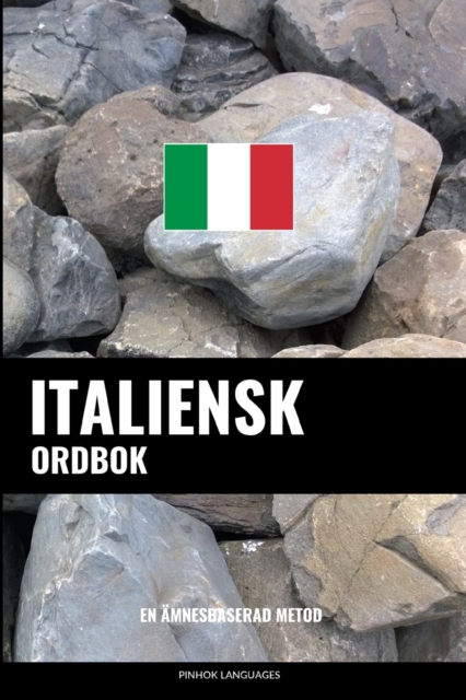 Italiensk ordbok : En amnesbaserad metod, Paperback / softback Book