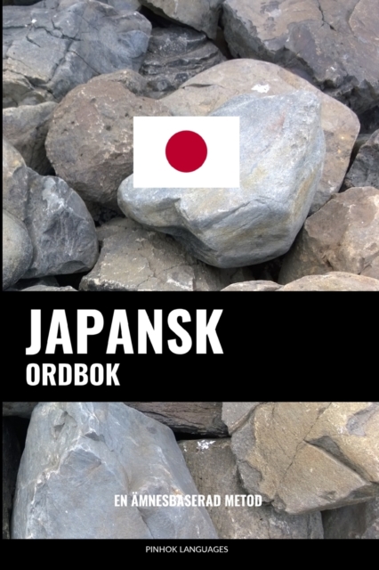 Japansk ordbok : En amnesbaserad metod, Paperback / softback Book