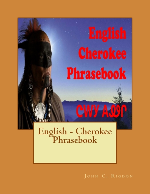 English - Cherokee Phrasebook, Paperback / softback Book
