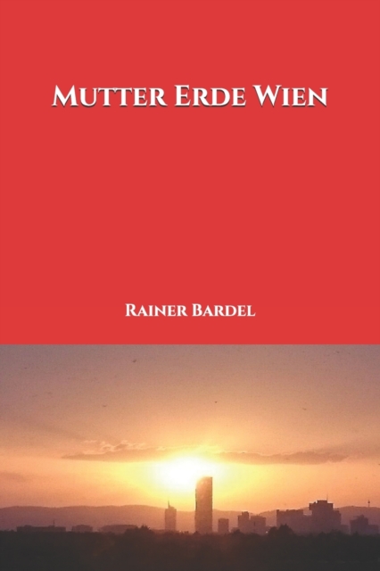 Mutter Erde Wien, Paperback / softback Book